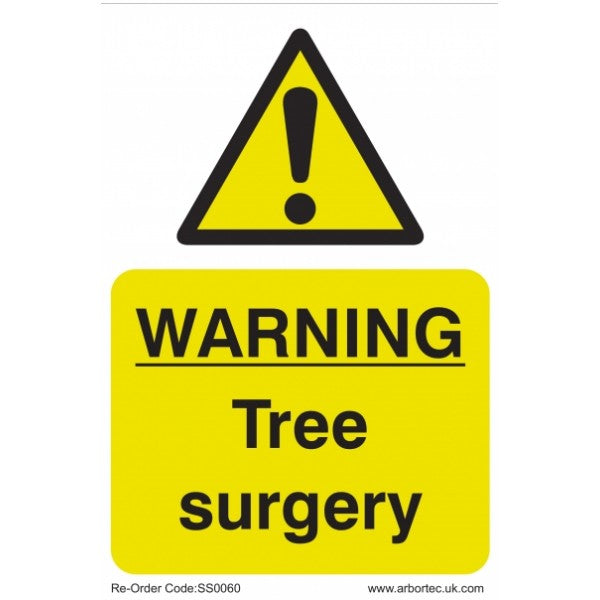 Caution Sign - Warning Tree Surgery - Skyland Equipment Ltd