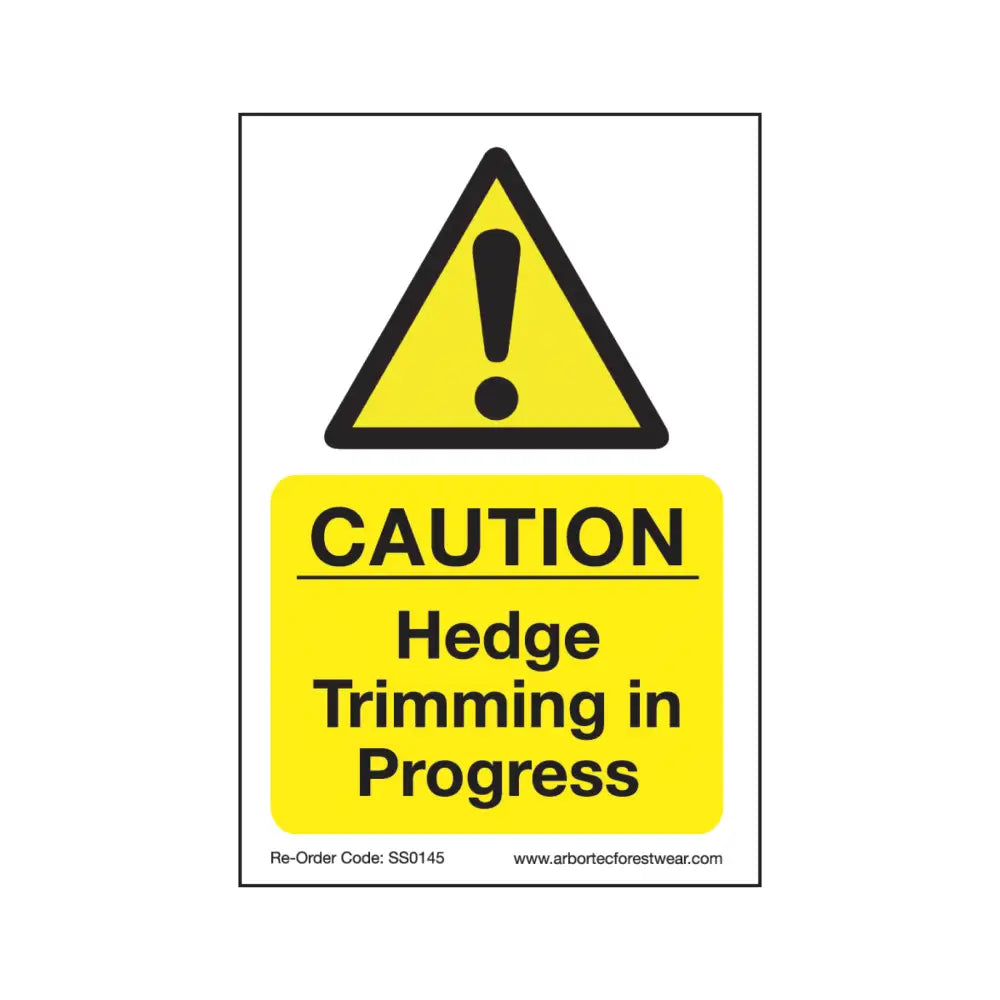 Caution Sign - Hedge Trimming in Progress - Skyland Equipment Ltd