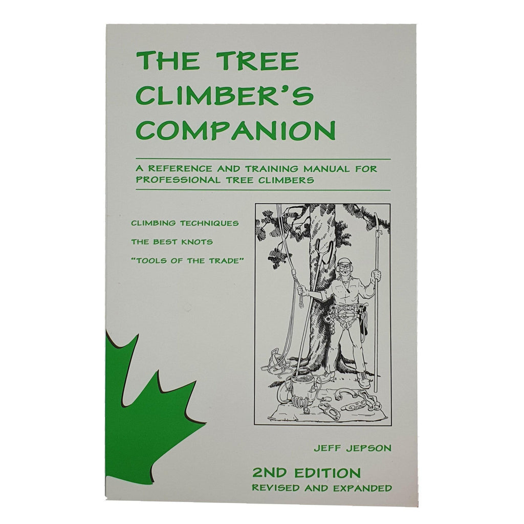The Tree Climbers Companion - 2nd Edition - Skyland Equipment Ltd